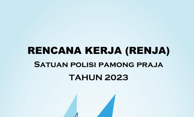 RENCANA KERJA (RENJA) SATPOL PP KABUPATEN BOYOLALI TAHUN 2023